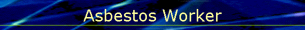 Asbestos Worker